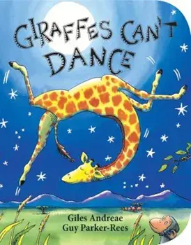 Giraffes Can't Dance, Hardcover/Giles Andreae