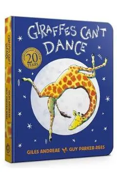 Giraffes Can't Dance Touch-and-Feel Board Book