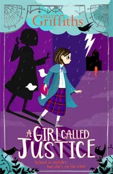 Girl Called Justice, Paperback/Elly Griffiths
