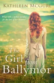Girl from Ballymor, Paperback/Kathleen McGurl