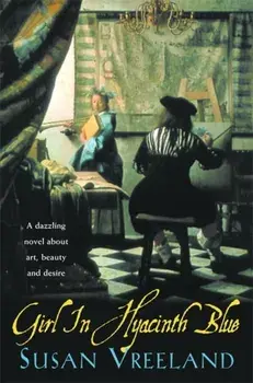 Girl in Hyacinth Blue. 2 Revised edition, Paperback/Susan Vreeland