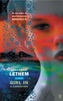 Girl in Landscape. Main, Paperback/Jonathan Lethem