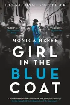 Girl in the Blue Coat, Paperback/Monica Hesse