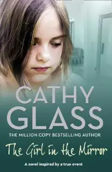 Girl in the Mirror, Paperback/Cathy Glass