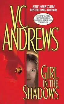 Girl in the Shadows, 2, Paperback/V. C. Andrews