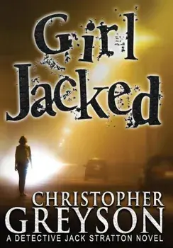 Girl Jacked, Hardcover/Christopher Greyson