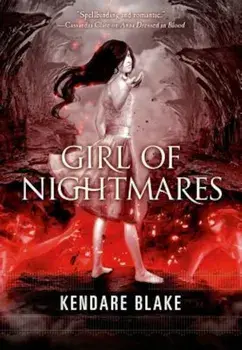 Girl of Nightmares, Paperback/Kendare Blake