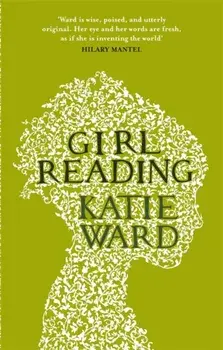Girl Reading, Paperback/Katie Ward
