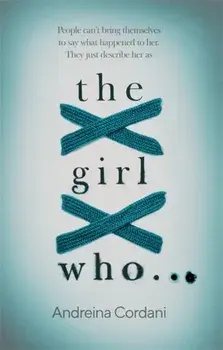 Girl Who..., Paperback/Andreina Cordani