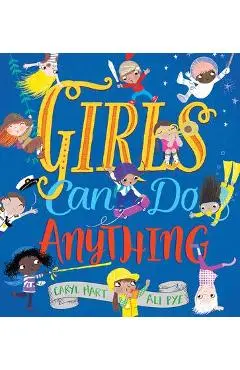 Girls Can Do Anything - Caryl Hart