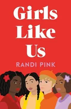 Girls Like Us - Randi Pink