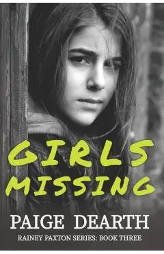 Girls Missing - Paige Dearth