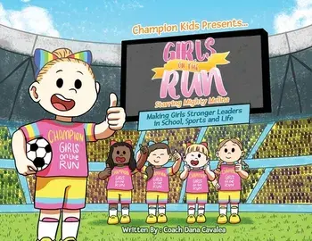 Girls on the Run: Starring Mighty Melina, Paperback/Dana Cavalea
