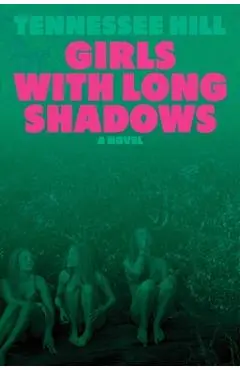 Girls with Long Shadows - Tennessee Hill