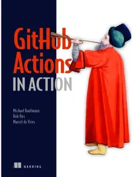 GitHub Actions in Action, Hardback/Marcel Vries