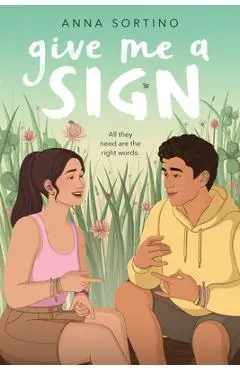 Give Me a Sign - Anna Sortino