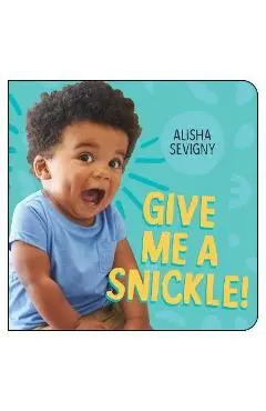 Give Me a Snickle! - Alisha Sevigny
