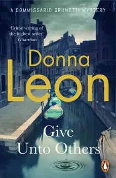 Give Unto Others, Paperback/Donna Leon