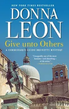 Give Unto Others, Paperback/Donna Leon