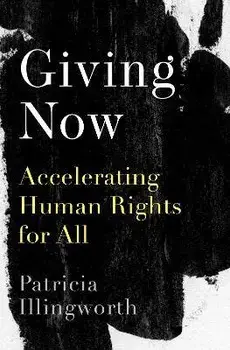Giving Now. Accelerating Human Rights for All, Hardback/***