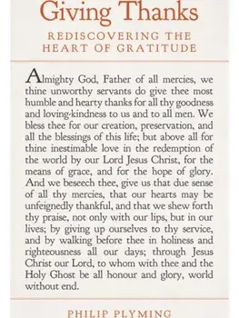 Giving Thanks. Rediscovering the Heart of Gratitude, Paperback/Philip Plyming
