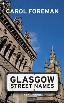 Glasgow Street Names, Paperback/***