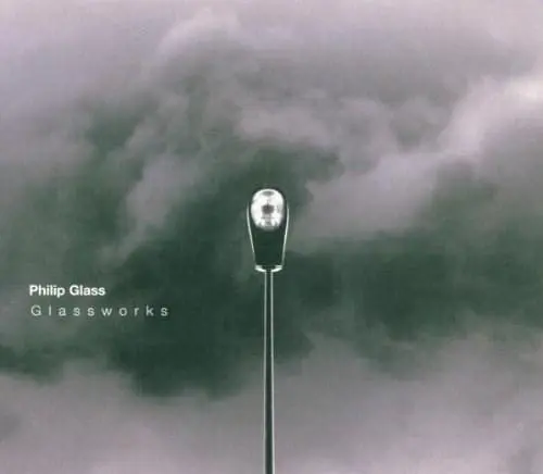 Glass - Glassworks | Philip Glass