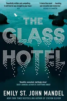 Glass Hotel, Paperback/Emily St. John Mandel