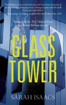 Glass Tower, Paperback/Sarah Isaacs