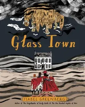 Glass Town, Hardback/Isabel Greenberg