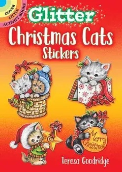Glitter Christmas Cats Stickers, Hardcover/Teresa Goodridge