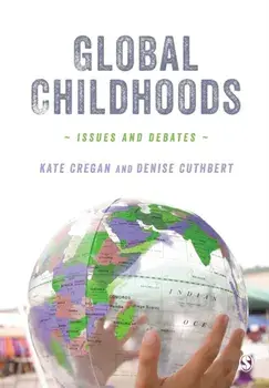 Global Childhoods. Issues and Debates, Paperback/Denise Cuthbert