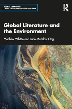 Global Literature and the Environment, Paperback/***