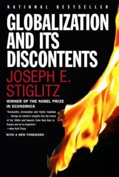 Globalization and Its Discontents, Paperback/Joseph E. Stiglitz