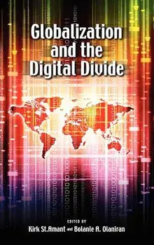 Globalization and the Digital Divide, Hardcover/Kirk St Amant