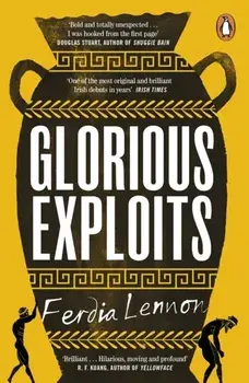Glorious Exploits, Paperback/Ferdia Lennon