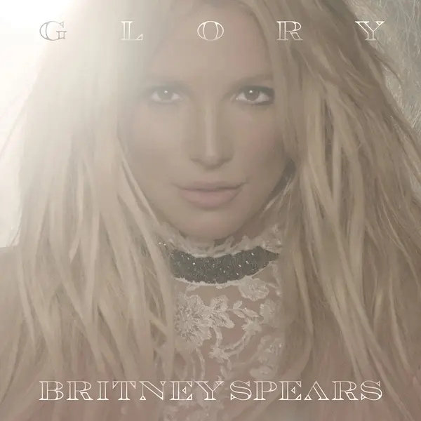 Glory (Deluxe Version) | Britney Spears