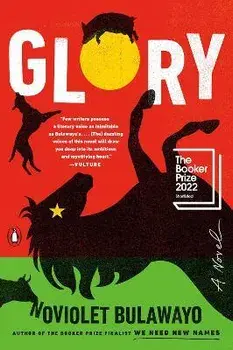 Glory, Paperback/Noviolet Bulawayo