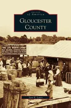 Gloucester County, Hardcover/Sara E. Lewis