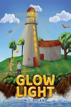 Glow Light, Paperback/M.C. Pyland