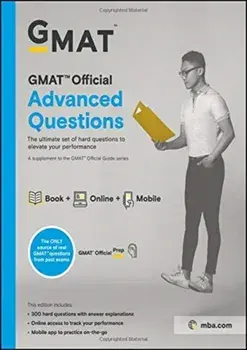 GMAT Official Advanced Questions, Paperback/Gmac (Graduate Management Admission Coun