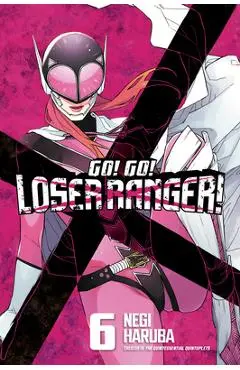 Go! Go! Loser Ranger! 6 - Negi Haruba