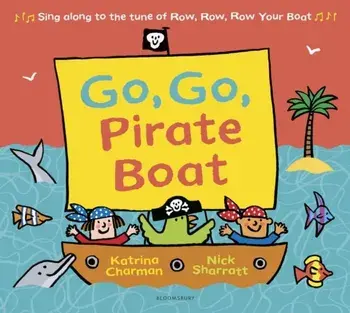 Go, Go, Pirate Boat, Paperback/Katrina Charman