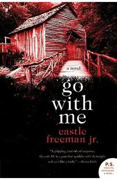 Go with Me - Castle Freeman
