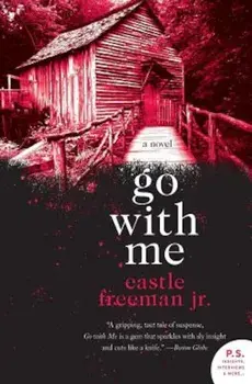Go with Me, Paperback/Castle Jr. Freeman