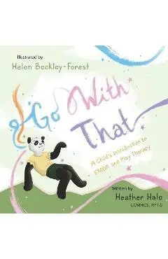 Go With That! - Heather Hale