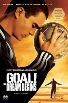 Goal!: The Dream Begins, Paperback/Robert Rigby