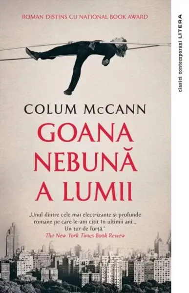 Goana nebuna a lumii | Colum Mccann