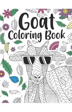 Goat Coloring Book: A Cute Adult Coloring Books for Goat Owner, Best Gift for Goat Lovers - Paperland Publishing