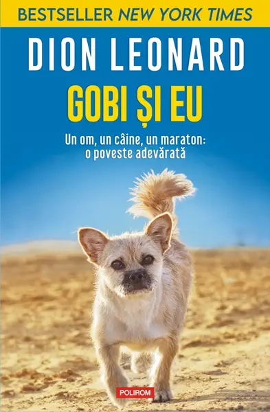 Gobi și eu. Un om, un câine, un maraton: o poveste adevărată
